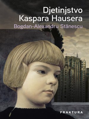 cover image of Djetinjstvo Kaspara Hausera